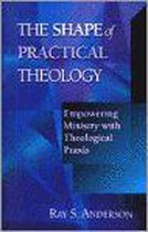 The Shape of Practical Theology