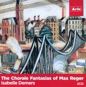 Chorale Fantasias of Max Reger