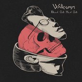 Walkways - Bleed Out Heal Out