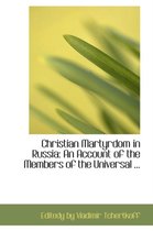 Christian Martyrdom in Russia