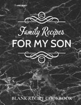 Family Recipes for My Son