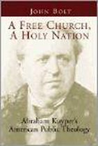 A Free Church, a Holy Nation