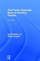 Frantic Assembly Book Of Devising Theatre