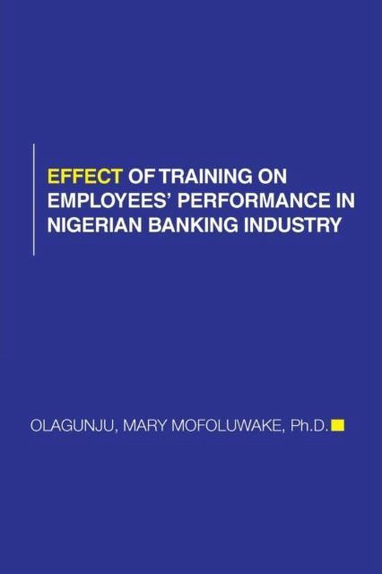Effect of Training on Employees' Performance in Nigerian Ban ... - cover