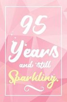 95 Years And Still Sparkling