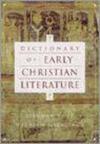 Dictionary Of Early Christian Literature