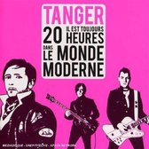 Tanger - Il Est Toujours 20 Heures (CD)