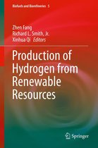 Biofuels and Biorefineries 5 - Production of Hydrogen from Renewable Resources