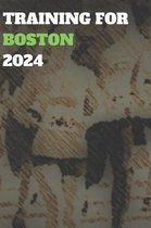 Training for Boston 2024