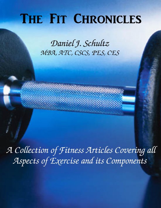 The FIT Chronicles: A Collection of fitness articles coverin ... - cover