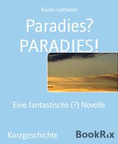 Paradies? PARADIES!