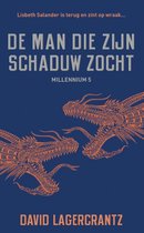 Omslag Millennium 5 - De man die zijn schaduw zocht