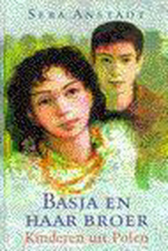 Basja en haar broer, Sera Anstadt | 9789024509065 | Boeken | bol