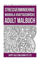 Stressvermindernde Mandala Kraftausdrucke Adult Malbuch