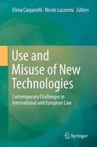 Use and Misuse of New Technologies