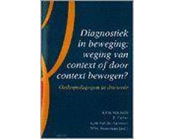 Diagnostiek in beweging. orthopedagogen in discussie