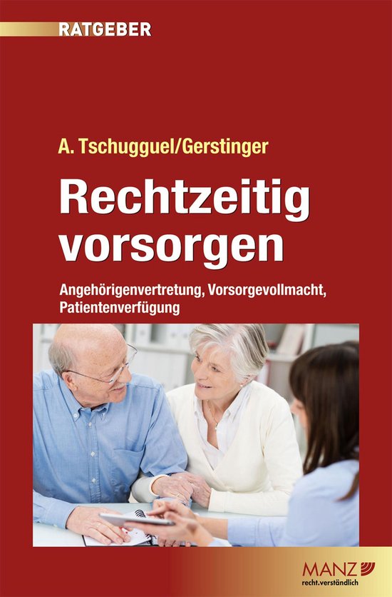Rechtzeitig vorsorgen - Angehörigenvertretung, Vorsorgevoll ... - cover