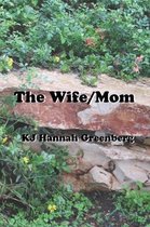 The Wife/Mom