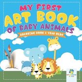 My First Art Book of Baby Animals Coloring Book 2 Year Olds