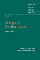 Cambridge Texts in the History of Philosophy - Kant: Critique of Practical Reason