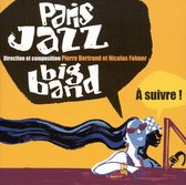Paris Jazz Big Band - A Suivre (CD)