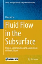 Theory and Applications of Transport in Porous Media 28 - Fluid Flow in the Subsurface