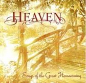 Heaven: Songs Of The Great Homecoming