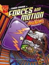A Crash Course in Forces and Motion