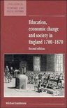 Education, Economic Change And Society In England 1780-1870