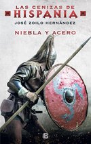 Las cenizas de Hispania 2 - Niebla y acero (Las cenizas de Hispania 2)