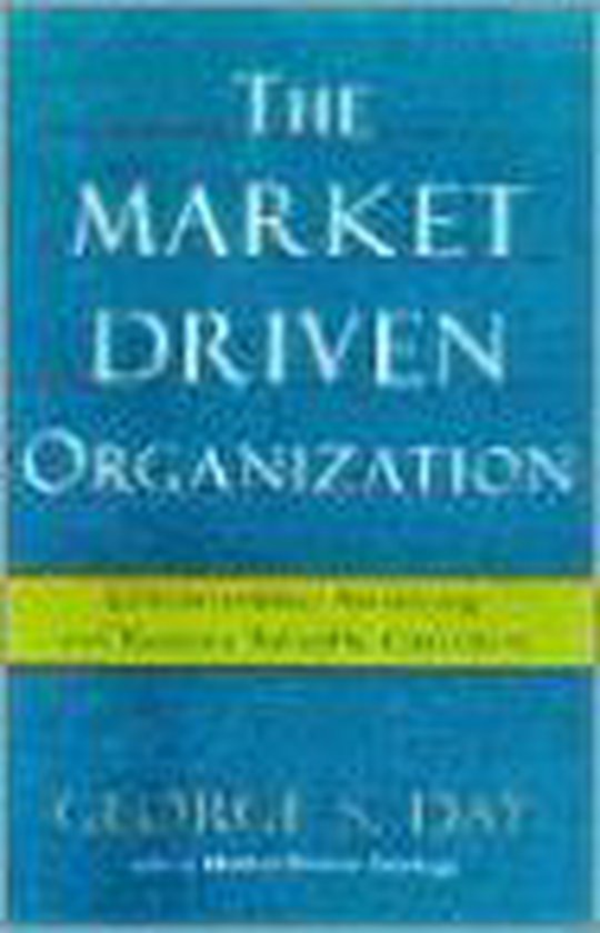 The Market Driven Organization - cover