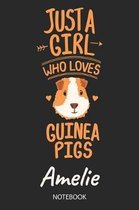 Just A Girl Who Loves Guinea Pigs - Amelie - Notebook