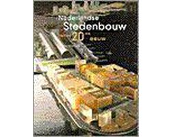 Nederlandse Stedenbouw Van De 20Ste Eeuw