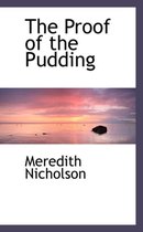 The Proof of the Pudding