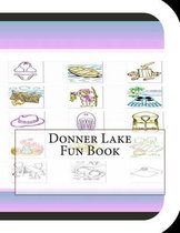 Donner Lake Fun Book