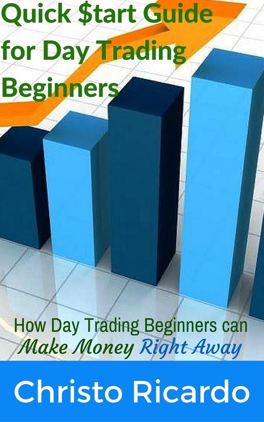 Quick $tart Guide for Day Trading Beginners - cover