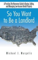 So You Want to Be a Landlord