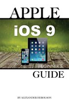 Apple iOS9: Beginner’s Guide