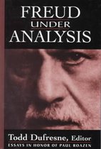Freud Under Analysis