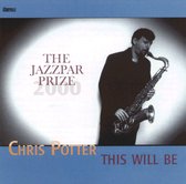 This Will Be: The Jazzpar Prize 2000