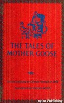 The Tales of Mother Goose (Illustrated + Active TOC)