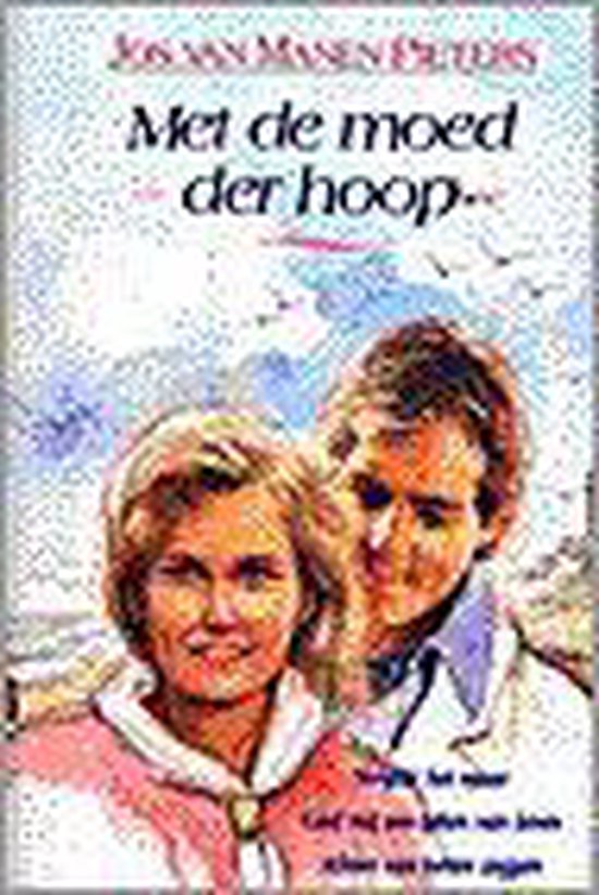 Met De Moed Der Hoop - cover