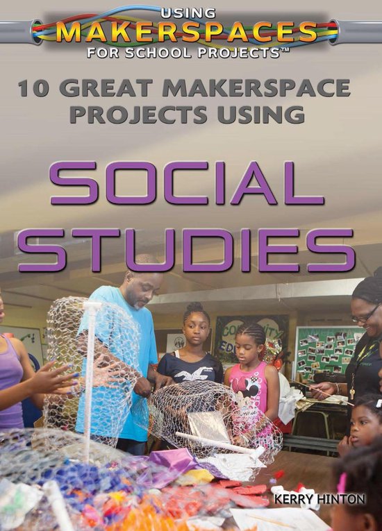 Using Makerspaces for School Projects - 10 Great Makerspace  ... - cover
