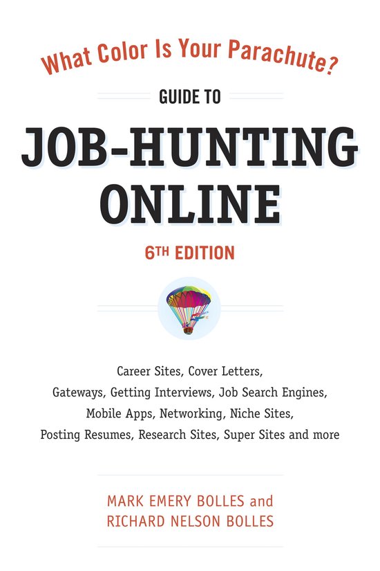 What Color Is Your Parachute? Guide to Job-Hunting Online, S ... - cover