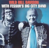 Wild Bill Davison With Fessor's Big City Band