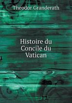 Histoire du Concile du Vatican