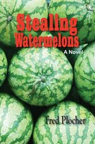 Stealing Watermelons