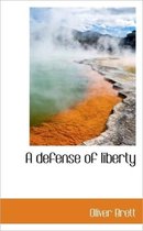 A Defense of Liberty