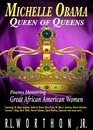 Boekomslag van 'Michelle Obama Queen of Queens Poems Honoring Great African American Women'
