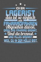 Ich Bin Lagerist Das Ist So Einfach Wie Fahrradfahren. Abgesehen Davon, Dass Das Fahrrad brennt. Und Du Brennst. Und Alles Brennt. Weil Du In Der H lle Bist.